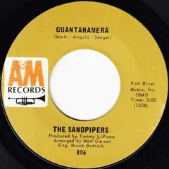 7” Sandpipers Guantanamera / What Makes You Dream, Pretty Girl  806 A&M /00080