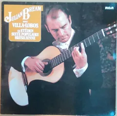 LP Julian Bream Villa-Lobos 12 Etuden, Suite Populaire Bresilienne RL12499 RCA RED SEAL /00260
