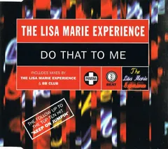 CD Lisa Marie Experience Do That To Me 724388308427 Positiva, 3Beat /00110