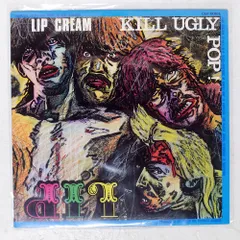 国内盤 リップクリーム/KILL UGLY POP!/CAPTAIN CAP0016L LP