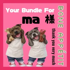Your Bundle For ma 様