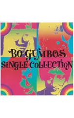 CD／ボ・ガンボス／BO GUMBOS SINGLE COLLECTION - メルカリ