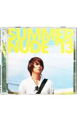 CD／山下智久／【ステッカー付】SUMMER NUDE’13 初回限定盤C