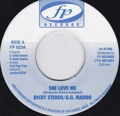 7” Ricky Stereo & U.U. Madoo / Ri She Love Me / Bogus Government FP023 FP Records /00080
