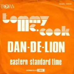 7” Tommy McCook Dan-De-Lion / Eastern Standard Time 4B00660034 Trojan Records /00080