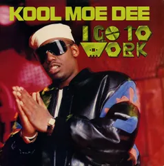 12” Kool Moe Dee I Go To Work 12641JD Jive /00250