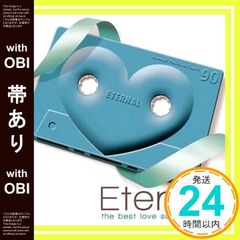 【帯あり】Eternal-the best love songs of male- [CD] オムニバス? 安全地帯? シャ乱Q? 山崎まさよし? SING LIKE TALKING? 杉山清貴? 陣内大蔵? 吉田栄作? 小田和正? CHAGE an_07