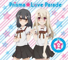 (CD)TV애니메이션 Fate/kaleid liner 프리즈마☆이리야 2wei!캐릭터 송 Prisma☆Lo