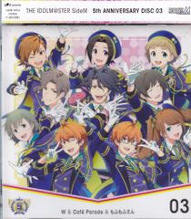 게임 CD 아이돌 마스터 SideM 5th ANNIVERSARY DISC W&Cafe Parade&모후모후엔 03