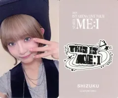【中古】コレクションカード(女性) 056：ME：I/SHIZUKU(飯田栞月)/「2025 ME：I 1ST ARENA LIVE TOUR “THIS IS ME：I”」事前EC販売グッズ購入特典トレーディングカード