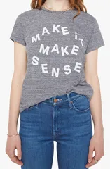 マザー レディース トップス Tシャツ グラフィック MOTHER The Boxy Goodie Graphic TShirt Make It Make Senseのサムネイル