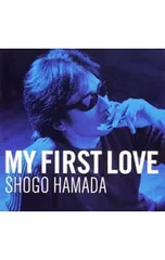 浜田省吾 MY FIRST LOVE アナログレコード　　【新品未開封】 浜田 省吾 / MY FIRST LOVE（中古レコード） - BORDERLINE RECORDS