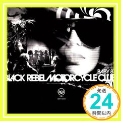 ベイビー81 [CD] ブラック・レベル・モーターサイクル・クラブ_02