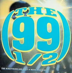 MORE(THAN 100) / THE 99 1/2 (CD)