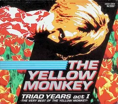TRIAD YEARS ACT1～THE VERY BEST OF THE YELLOW MONKEY / THE YELLOW MONKEY (CD)