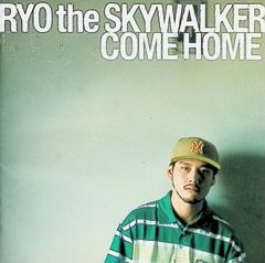 COME HOME / RYO THE SKYWALKER (CD)