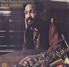 Hank Crawford It's～ JAZZ FUNK レアグルーヴ - メルカリ