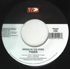 7” Tiger Bread In The Oven / Cant Tan Me VPS9122 VP Records /00080