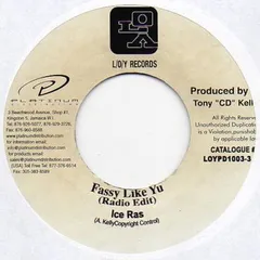 7” Ice Ras Fassy Like Yu NONE L/O/Y Records /00080