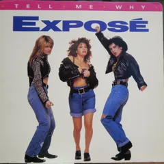 7” Expose Tell Me Why AS19916 Arista /00080