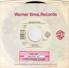 7” Fleetwood Mac Save Me 719866 Warner Bros. Records /00080