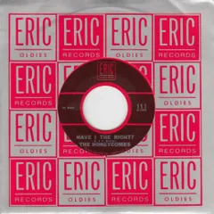 7” Honeycombs Have I The Right  / I Cant Stop Now 157 Eric Records /00080