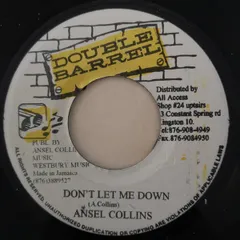 7” Ansel Collins Dont Let Me Down NONE Double Barrel /00080