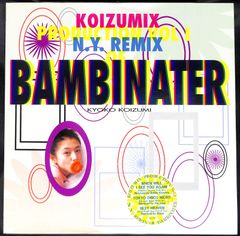 小泉今日子 KOIZUMIX PRODUCTION BAMBINATER - メルカリ
