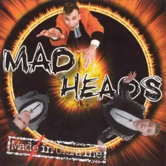 CD Mad Heads Mad In Ukraine 5788760 Comp Music /00110