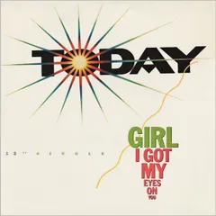 12” Today Girl I Got My Eyes On You MOT4627 Motown /00250