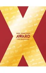 Blu-ray／WEST.DOME TOUR AWARD〜10th Anniversary〜 初回盤 特典CD・ブックレット付