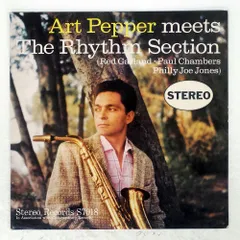 米 ORIGINAL ステレオ盤 US盤 ART PEPPER/MEETS THE RHYTHM SECTION/CONTEMPORARY S7018 LP