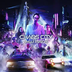CHAOS CITY(CD+Blu-ray)(初回生産限定盤) / 今市隆二(三代目 J Soul Brothers from EXILE TRIBE) / ソロ通算3作目 / ダンス＆ヴォーカル / CD
