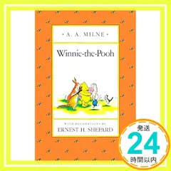 【送料無料】Winnie-the-Pooh Milne， A. A.; Shepard， Ernest H._02