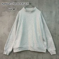NANGA × TAKEO KIKUCHI ナンガ タケオキクチ M コラボ 杢 グレー スウェット トレーナー プルオーバー モックネック ハイネック 裏起毛 別注 限定 ダブルネーム ワールド サイドポケット ★ ■◇ ★ ◇■ ★ ◆■