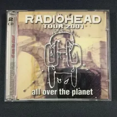 CD0230 レディオヘッド 2001年 横浜アリーナ ライブ盤 2CD 中古 洋楽 Radiohead Tour 2001 All Over The Planet Live in Yokohama