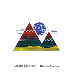 (CD)After the Dawning／ARCHAIC RAG STORE