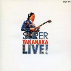 高中正義 SUPER TAKANAKA LIVE! SHM-CD 帯付き - メルカリ