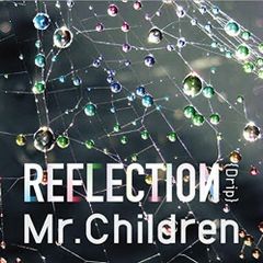 Mr.Children REFLECTION (Drip) - メルカリ