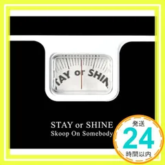 STAY OR SHINE(初回生産限定盤)(DVD付) [CD] Skoop On Somebody; JIN_02のサムネイル