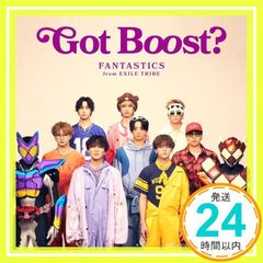 Got Boost?([가면라이더 가브] 주제가)(특수상품)(SG+완구) - FANTASTICS from EXILE TRIBE [CD] FANTASTICS from EXILE TRIBE_04