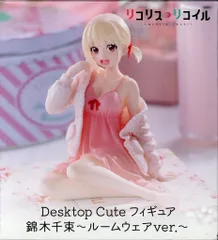 タイトー Desktop Cute フィギュア リコリス・リコイル 錦木千束 ルームウェアver.