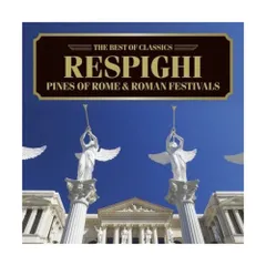 CD / エンリケ・バティス/ロイヤル・フィルハーモニー管弦楽団 / レスピーギ:ローマの松、ローマの祭りのサムネイル