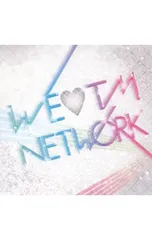 CD／オムニバス／WE LOVE TM NETWORKのサムネイル