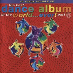 【中古】The Best Dance Album In The World... Ever! Part 5 / オムニバス（帯無し）