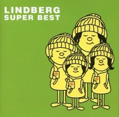 【中古】邦楽CD LINDBERG / SUPER BESTのサムネイル