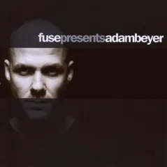 (CD)Fuse Presents／Adam Beyer