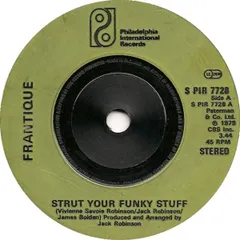 7” Frantique Strut Your Funky Stuff SPIR7728 Philadelphia Interna /00080