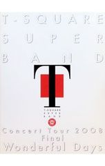 T-SQUARE SUPER BAND Concert Tour 2008 Final “Wonderful Days” [DVD] 6g7v4d0 T-SQUARE Super Band - Concert Tour 2008 Final “Wonderful Days