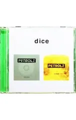 CD／ペトロールズ／Diceのサムネイル